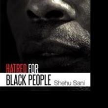 'Hatred for Black People' is Released