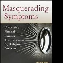 Barbara Schildkrout's New Book, MASQUERADING SYMPTOMS, is Available Now