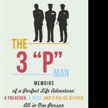 Steve Grizzle Announces Release of 'The 3 "P" Man'