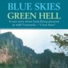 Marily Lazzari-Wing Shares Real-Life Drama in BLUE SKIES, GREEN HELL