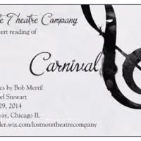 Lost Note Theater Presents Staged Concert of CARNIVAL!, 3/22-29