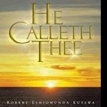 New Book 'He Calleth Thee' is Released