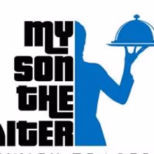 MY SON THE WAITER, A JEWISH TRAGEDY Extends at Stage 72