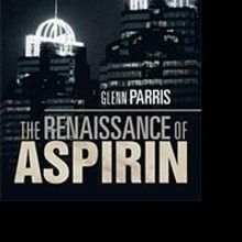 THE RENAISSANCE OF ASPIRIN is Released