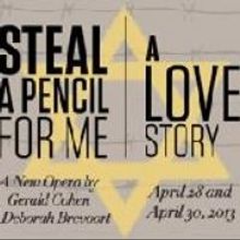STEAL A PENCIL FOR ME to Premiere in Scarsdale and NYC This Weekend