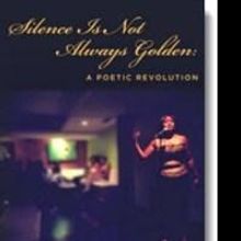 Joy Elan Announces Second Book of Poetry 'Silence is Not Always Golden'