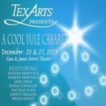 TexARTS Presents A COOL YULE Holiday Concert This Weekend