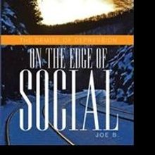 Joe B. Releases ON THE EDGE OF SOCIAL