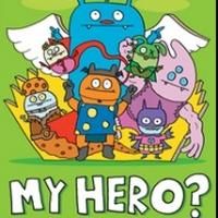 Find Action, Adventure and Lots of Pie in New UGLYDOLL: MY HERO? Original Graphic…