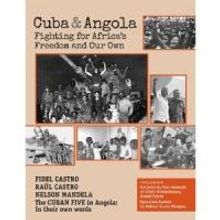 Pathfinder Press Releases CUBA & ANGOLA Fighting for Africa's Freedom and Our Own