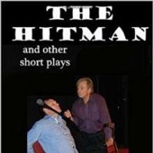 BWW Reviews: Henry Holden's THE HITMAN AND OTHER SHORT PLAYS Is a Must Read