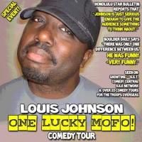 Comedian Louis Johnson to Headline The Studio at Hawaiian Brian's With THE ONE LUCKY…