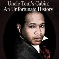 EgoPo Classic Theater Opens UNCLE TOM'S CABIN World Premiere Tonight
