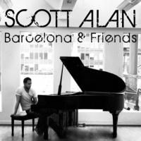 Scott Alan Announces Spanish Guest Performers for Barcelona Concert