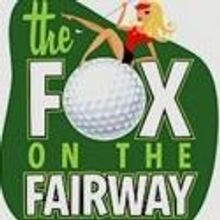 Theatre at the Center Presents THE FOX ON THE FAIRWAY, Now thru 3/24