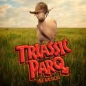 TRIASSIC PARQ the Musical Ends Run at SoHo Playhouse Today; Cast Recording in the…