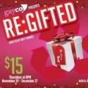 GayCo Productions Presents RE:GIFTED, Now thru 12/27
