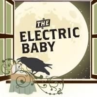 THE ELECTRIC BABY Concludes Rivendell Theatre Ensemble's 2012-13 Season, Now thru…