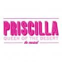 PRISCILLA QUEEN OF THE DESERT Comes to Pittsburgh, 3/5-10