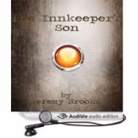 'The Innkeeper's Son (The Harven Legacy)' Audiobook Available on Amazon, iTunes and…