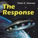 Author Pablo E. Hawnser Releases THE RESPONSE