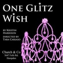 Strand Theater Company Presents ONE GLITZ WISH, 6/1