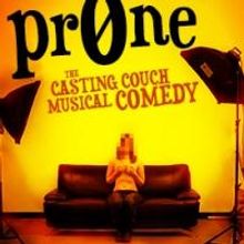 Underscore Theatre Co. to Present PR0NE: A CASTING COUCH MUSICAL COMEDY, Begin. 8/9