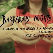 Sam Creely's BARBAROUS NIGHTS to Play Invisible Dog, 7/5-13