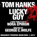 Rehearsals Begin Monday for LUCKY GUY, Starring Tom Hanks