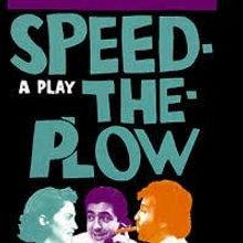 A.C.T. Studio Theatre Opens With SPEED-THE-PLOW, 6/20 - Today