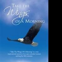 Kathy Wilson Releases TAKE THE WINGS OF A MORNING