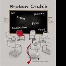 Beverly J. Walker Releases BROKEN CRUTCH