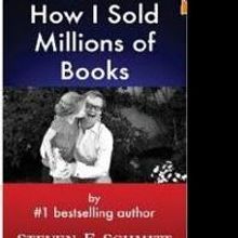 Steven E Schmitt's New Book Sheds Light on How to Write, Publish, Market Books and Ma