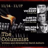Wilson Bethel, David Krumholtz and JoBeth Williams Star in THE COLUMNIST for L.A…