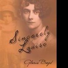 Gloria Boyd Offers Unique Take on Her Mother's Coming-of-Age Story in SINCERELY LOUIS