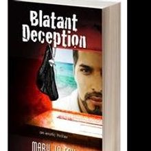 New Erotic Thriller 'Blatant Deception' is Inspired by Real Events