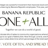 Banana Republic Launches ONE+ALL Program to Give Back