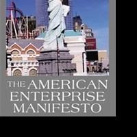 Jerry Rhoads Releases THE AMERICAN ENTERPRISE MANIFESTO