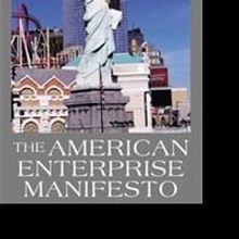 Jerry Rhoads Releases THE AMERICAN ENTERPRISE MANIFESTO