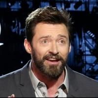 Hugh Jackman Confirms Broadway Return in Jez Butterworth's THE RIVER Later This Year