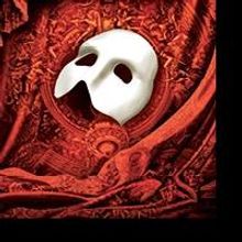 THE PHANTOM OF THE OPERA Coming to Boston Opera House, 6/26 - 7/20
