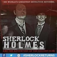 The REP Opens SHERLOCK HOLMES AND THE ADVENTURES OF THE SUICIDE CLUB Tonight