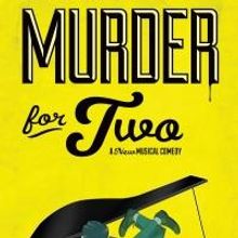 Laguna Playhouse's Orange County Debut of MURDER FOR TWO Opens Tonight