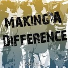 MAKING A DIFFERENCE by Robin Cox is Available Now