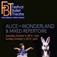 Festival Ballet Theatre Presents ALICE IN WONDERLAND AND MIXED REPERTOIRE This…