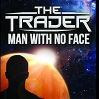 Shia Press to Release THE TRADER: MAN WITH NO FACE by R. K. Mann
