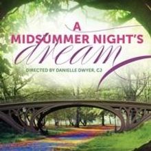 Elements Theatre Company to Stage A MIDSUMMER NIGHT'S DREAM, 8/9-18