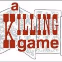 dog & pony dc Presents A KILLING GAME, Now thru 12/22