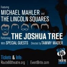 Route 66's Concert Series Presents THE JOSHUA TREE by U2, 6/15