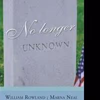 William Rowland and Marna Neal Release NO LONGER UNKNOWN